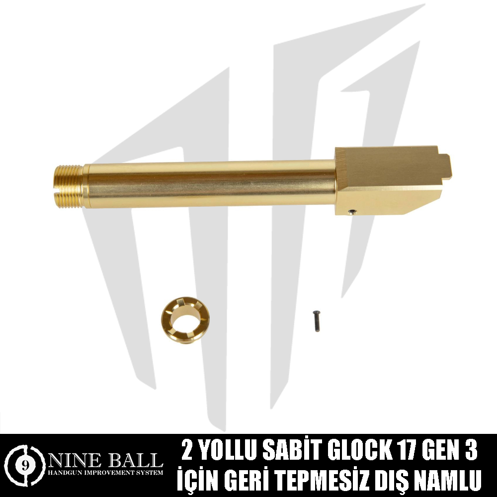 Nine Ball 2 Yollu Sabit Glock 17 Gen 3 İçin Geri Tepmesiz Dış Namlu - Altın