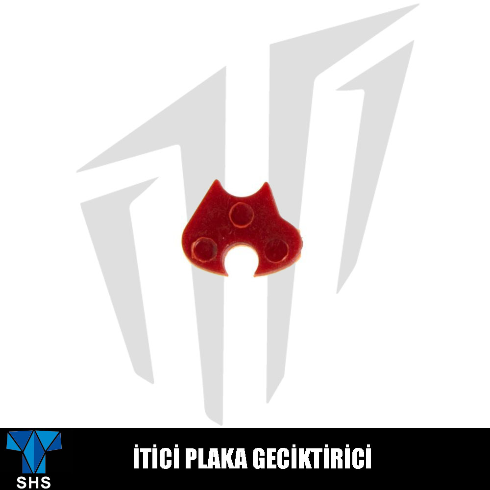 SHS İtici Plaka Geciktirici